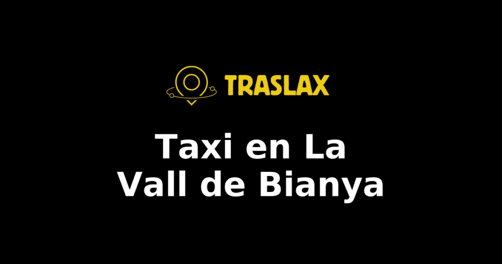 Taxi y traslado en La Vall de Bianya