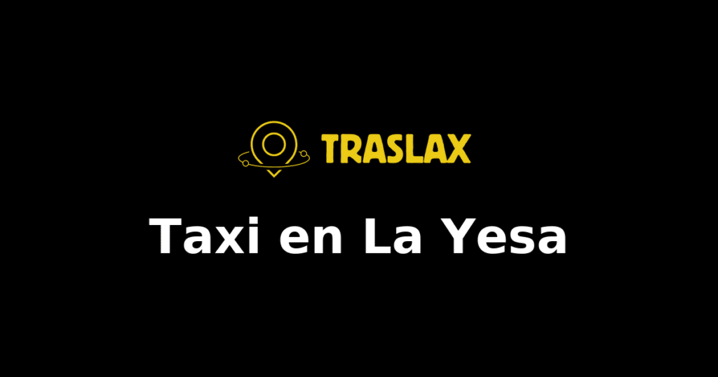 Taxi y traslado en La Yesa
