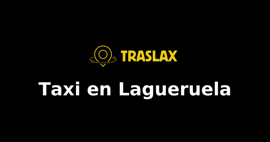 Taxi y traslado en Lagueruela