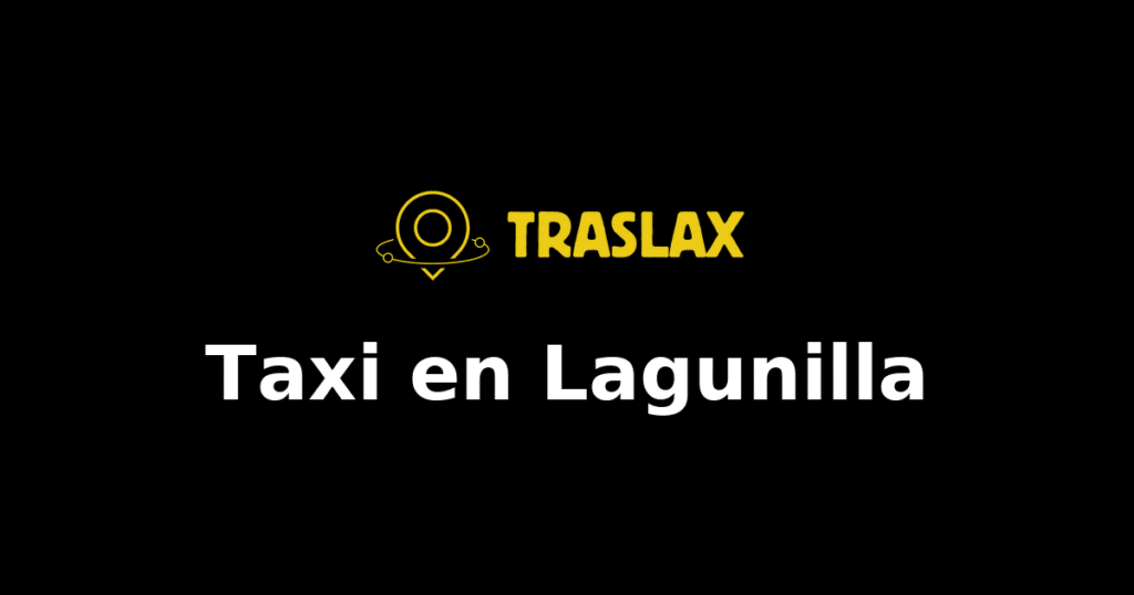 Taxi y traslado en Lagunilla