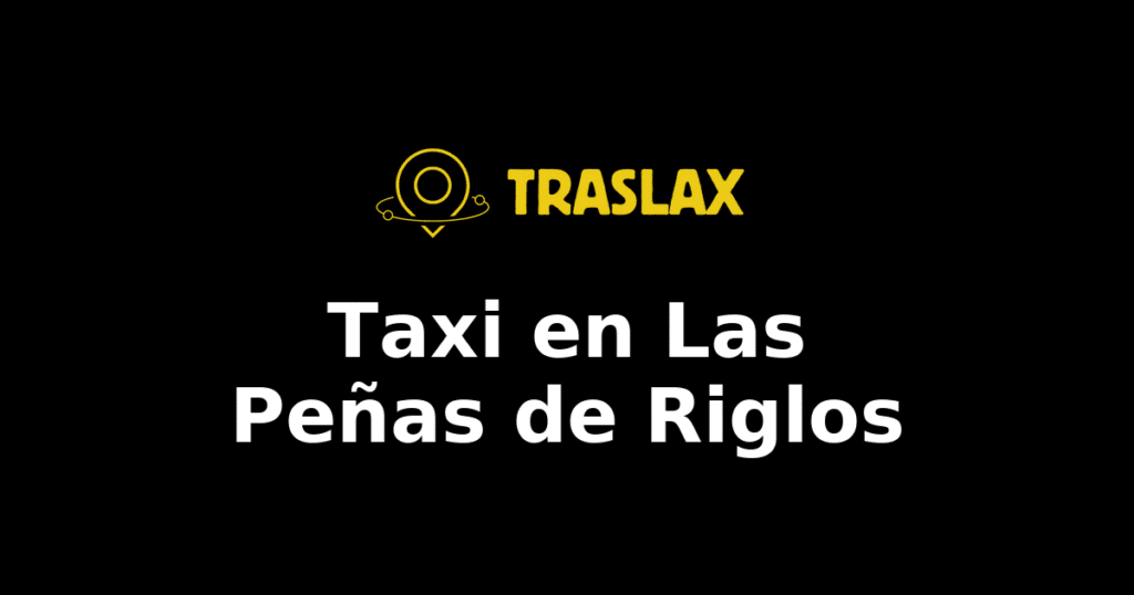 Taxi y traslado en Las Peñas de Riglos