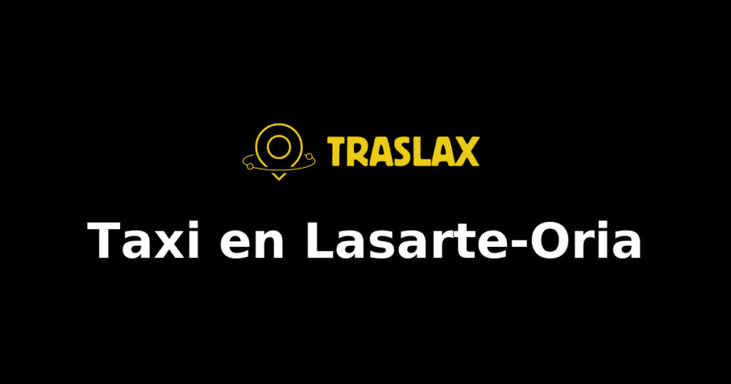 Taxi y traslado en Lasarte-Oria