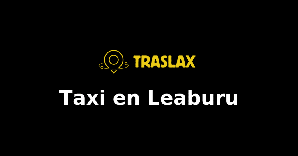 Taxi y traslado en Leaburu