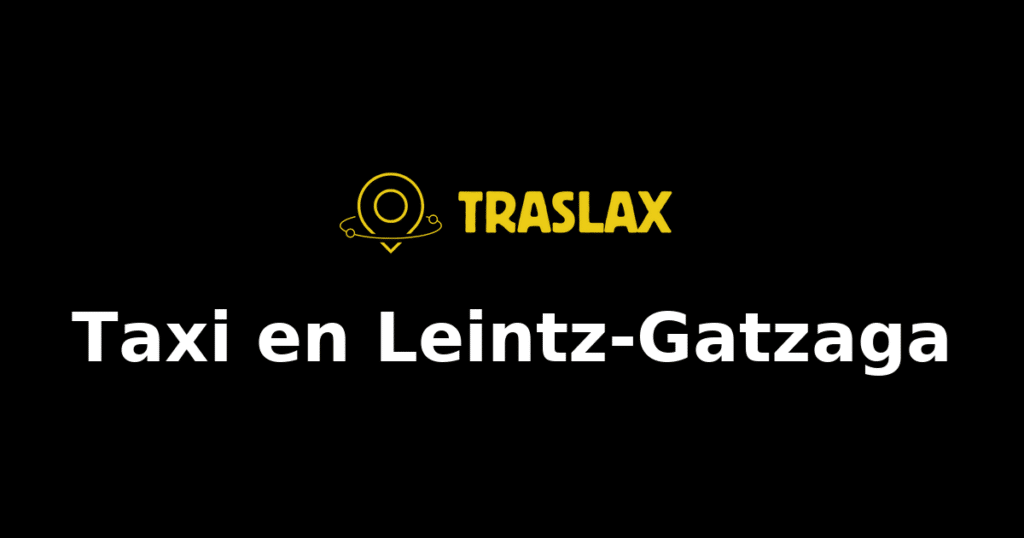 Taxi y traslado en Leintz-Gatzaga