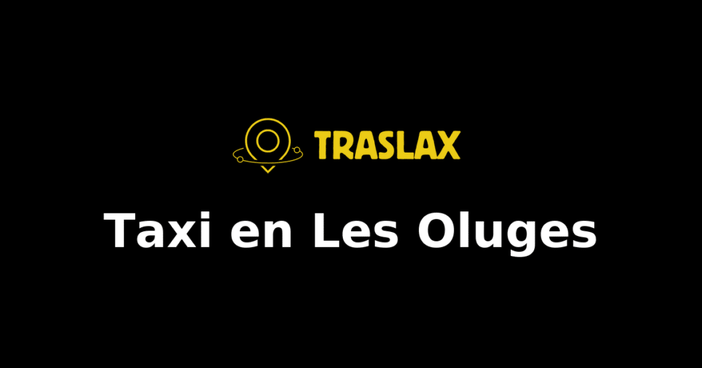 Taxi y traslado en Les Oluges