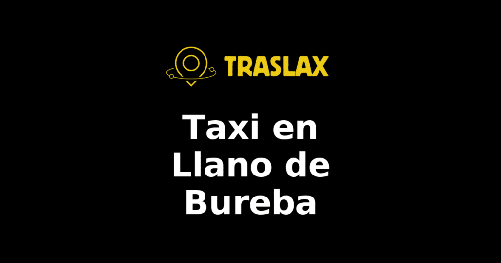 Taxi y traslado en Llano de Bureba