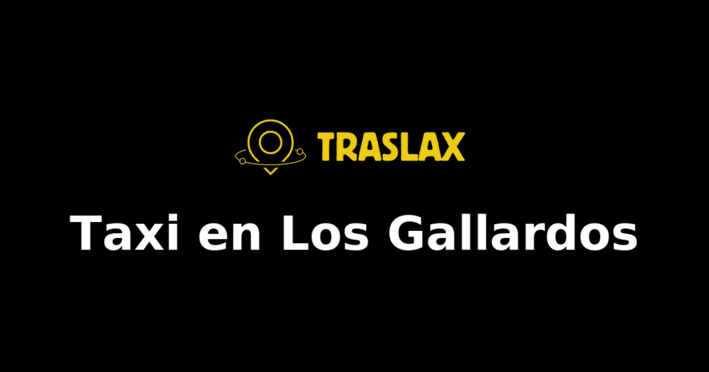 Taxi y traslado en Los Gallardos
