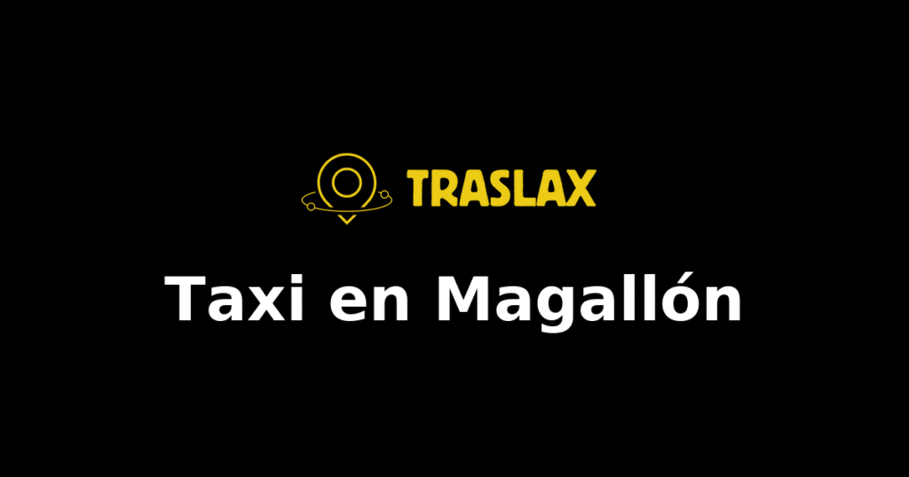 Taxi y traslado en Magallón