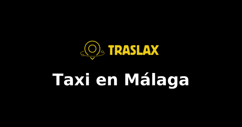 Taxi y traslado en Málaga