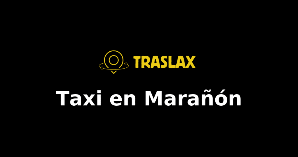 Taxi y traslado en Marañón
