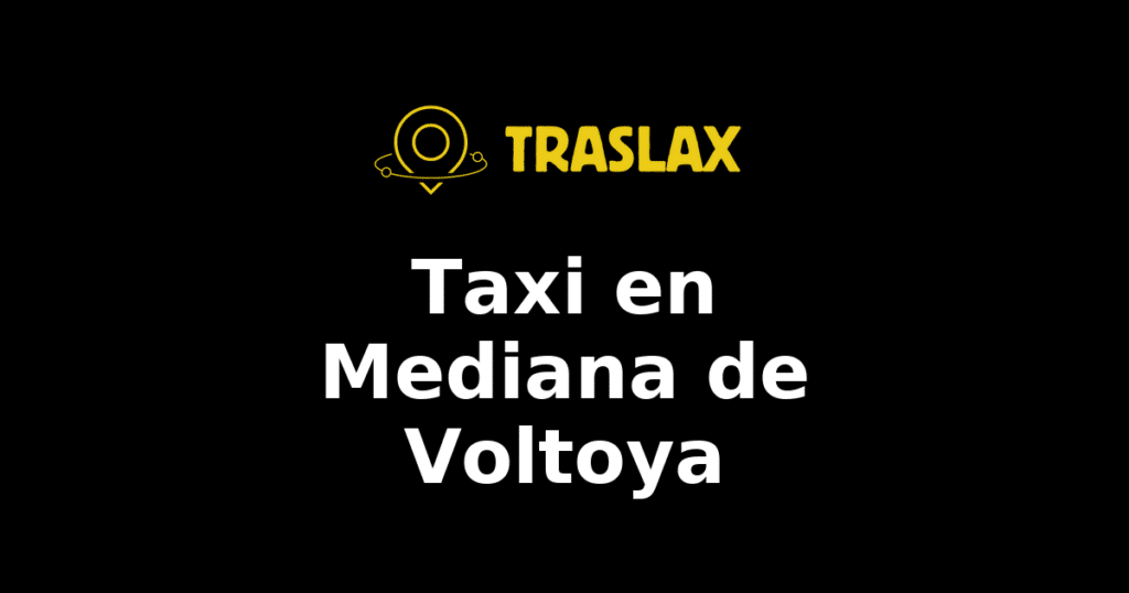 Taxi y traslado en Mediana de Voltoya