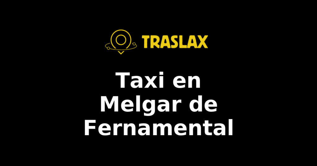 Taxi y traslado en Melgar de Fernamental
