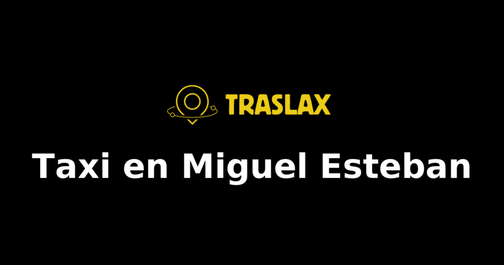 Taxi y traslado en Miguel Esteban
