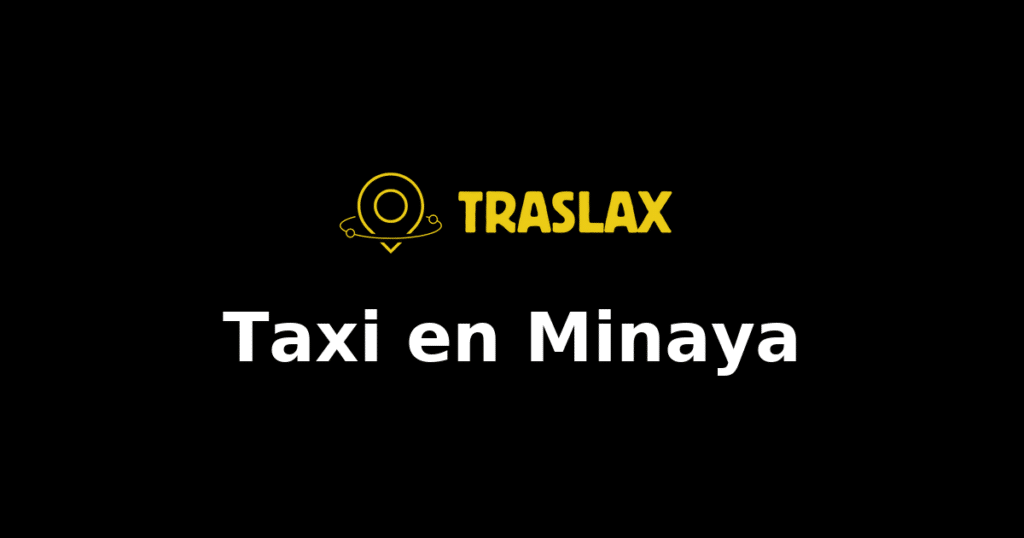 Taxi y traslado en Minaya