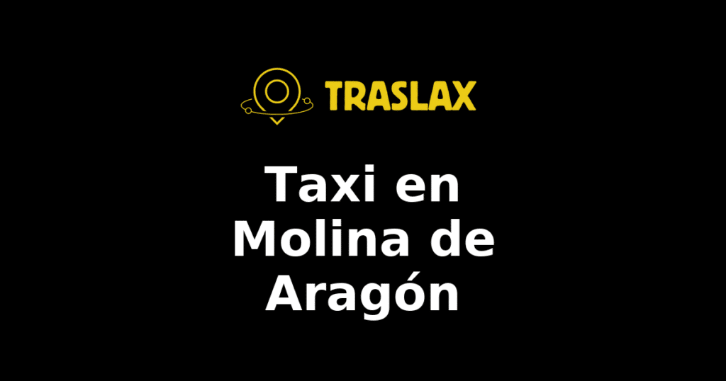Taxi y traslado en Molina de Aragón