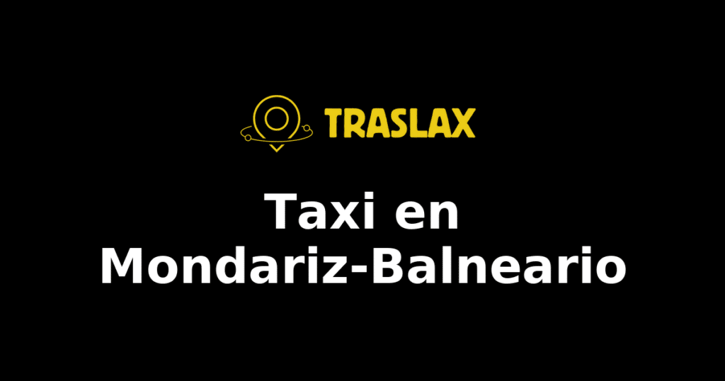 Taxi y traslado en Mondariz-Balneario