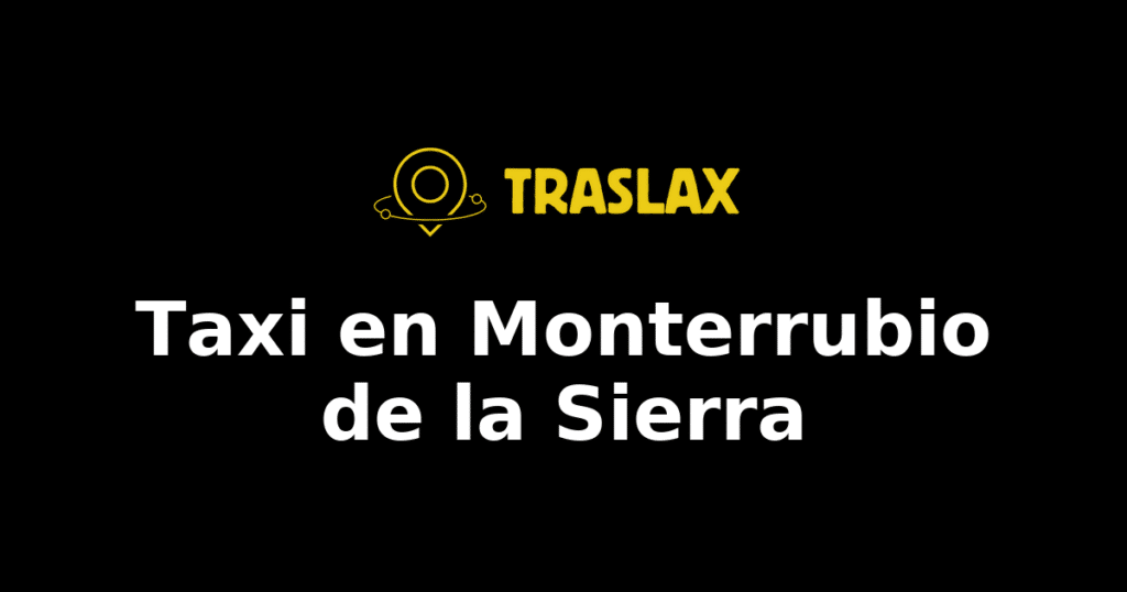 Taxi y traslado en Monterrubio de la Sierra