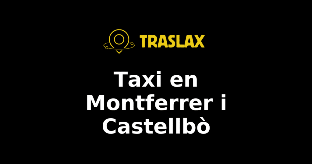 Taxi y traslado en Montferrer i Castellbò