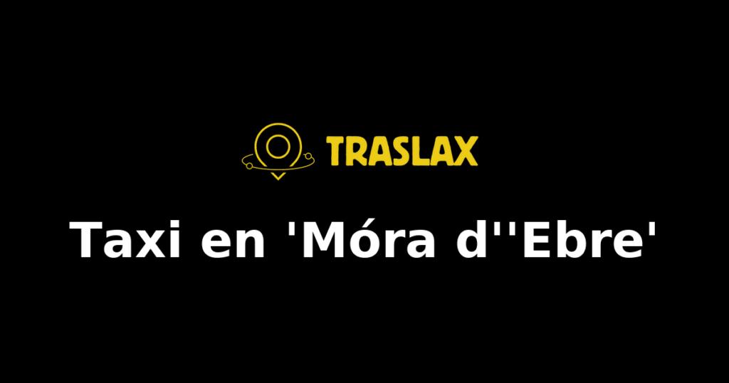 Taxi y traslado en 'Móra d''Ebre'