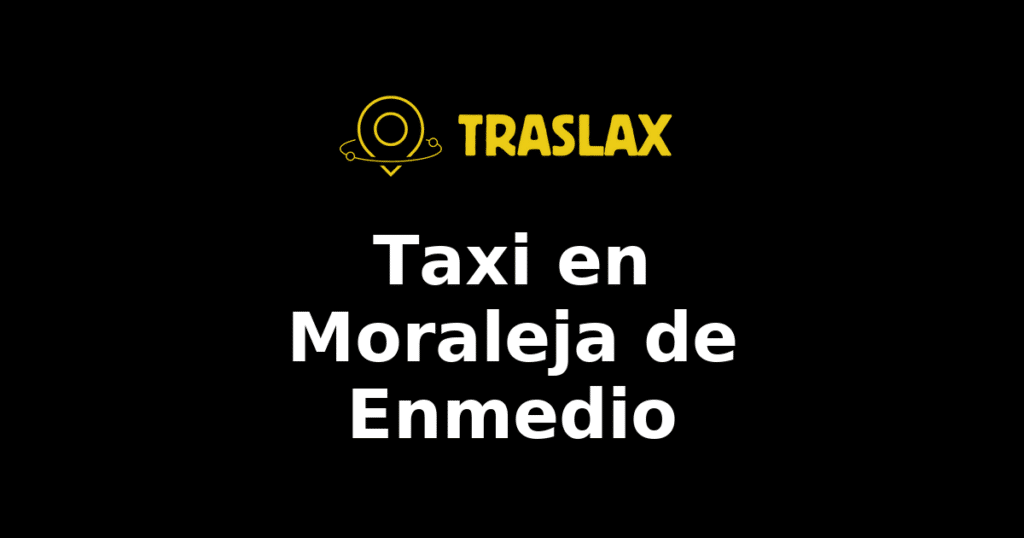 Taxi y traslado en Moraleja de Enmedio