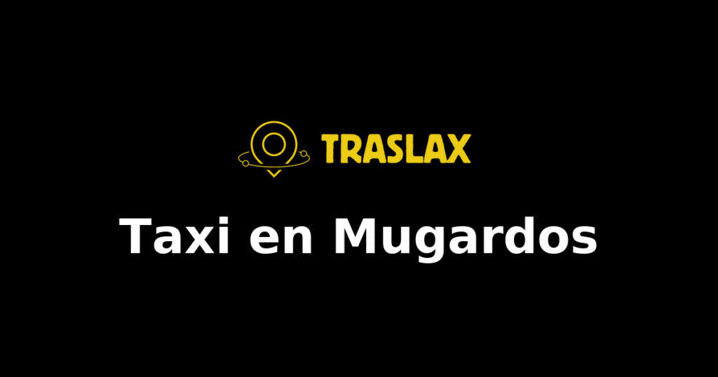 Taxi y traslado en Mugardos