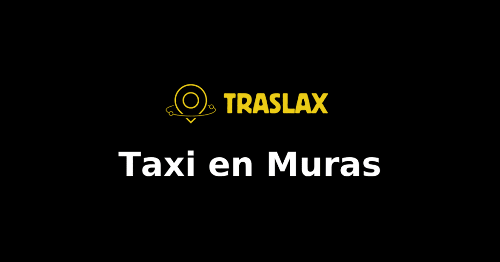 Taxi y traslado en Muras