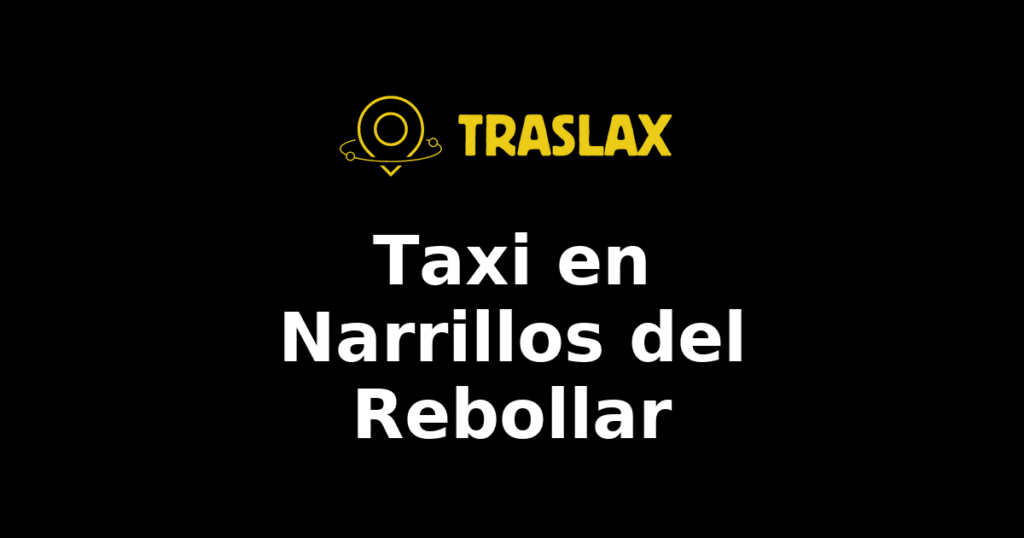 Taxi y traslado en Narrillos del Rebollar