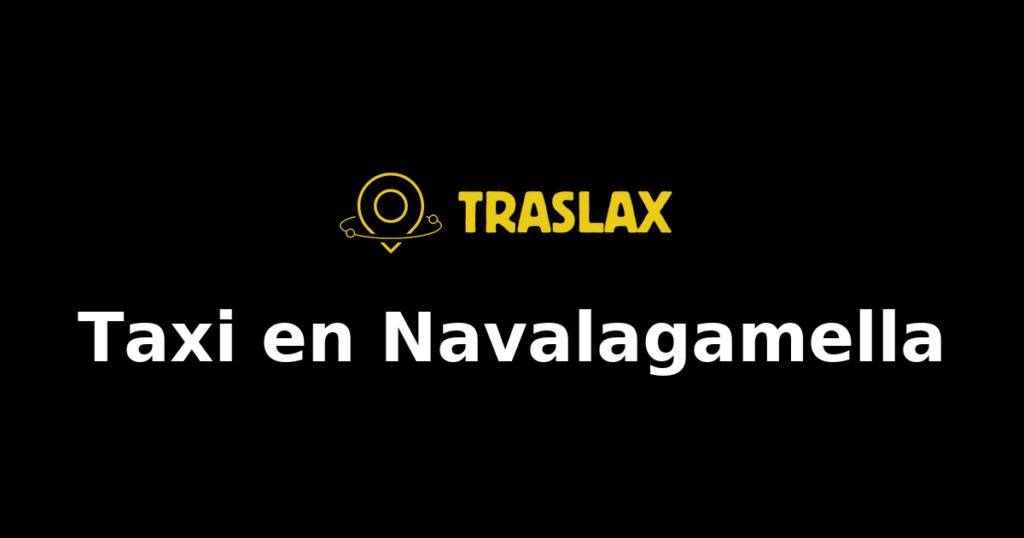 Taxi y traslado en Navalagamella