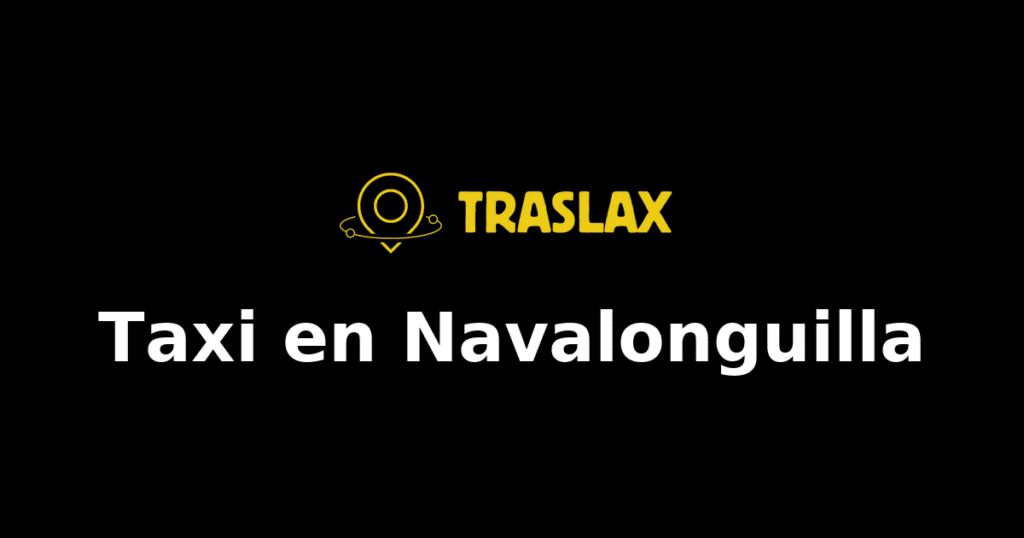 Taxi y traslado en Navalonguilla