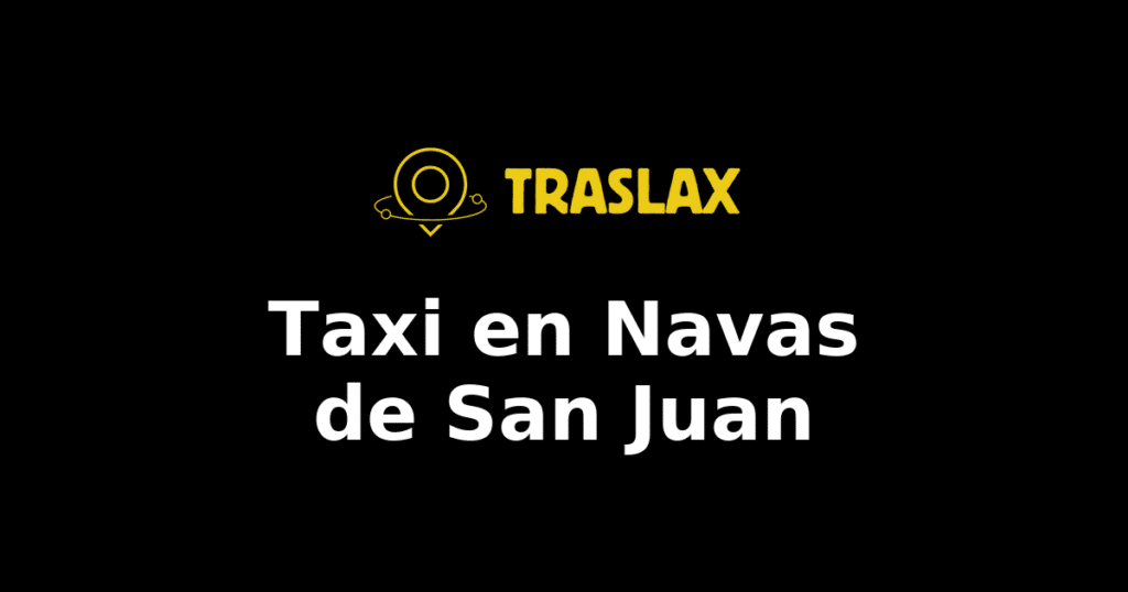 Taxi y traslado en Navas de San Juan