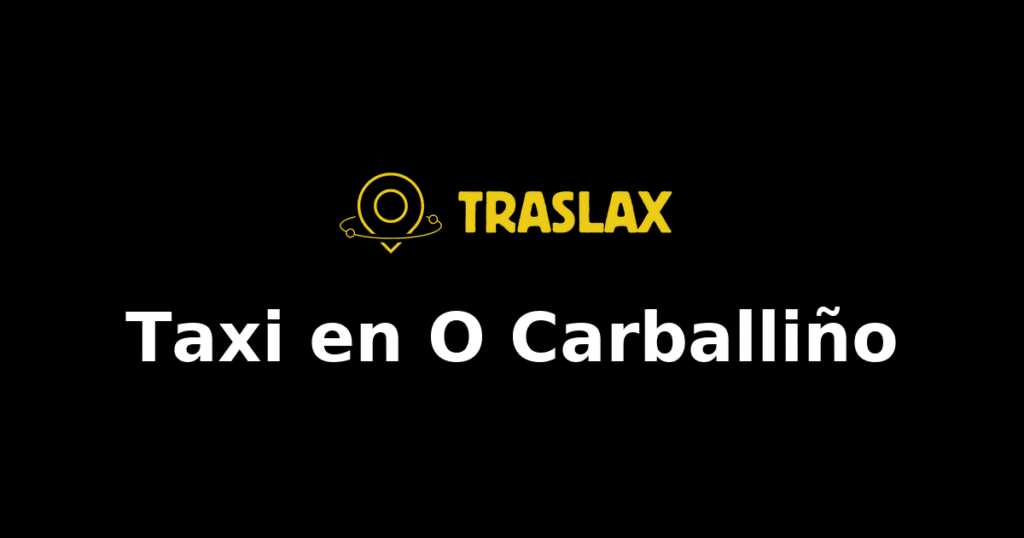 Taxi y traslado en O Carballiño