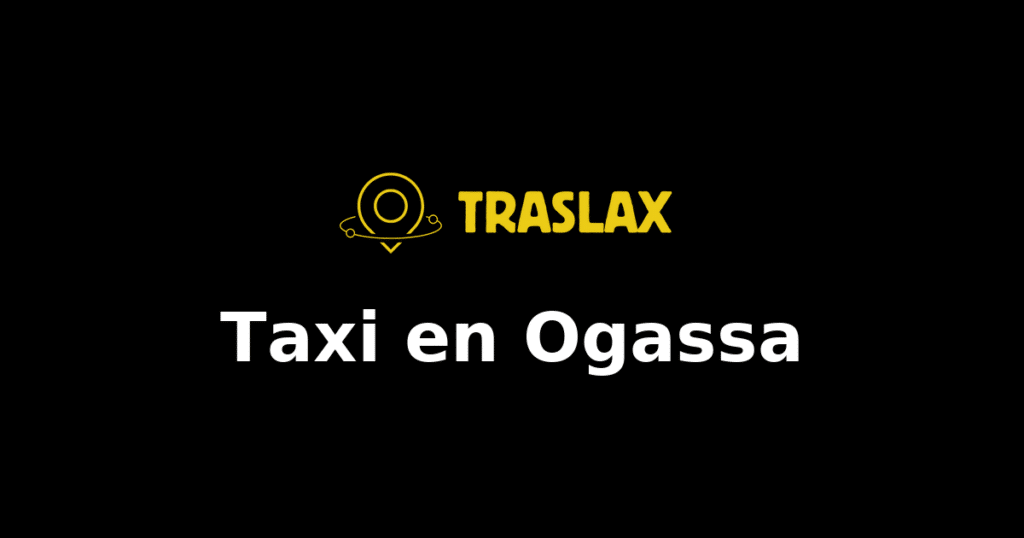 Taxi y traslado en Ogassa