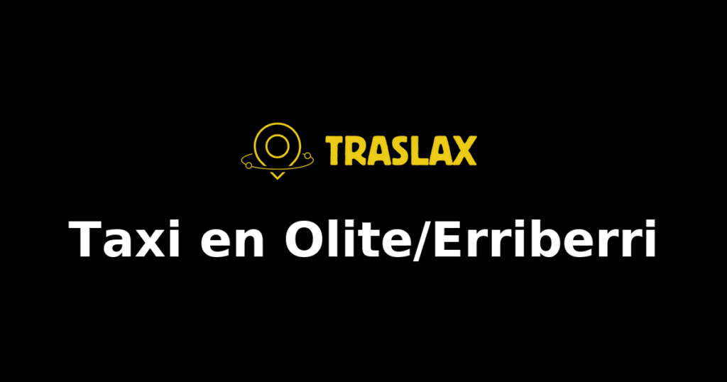 Taxi y traslado en Olite/Erriberri