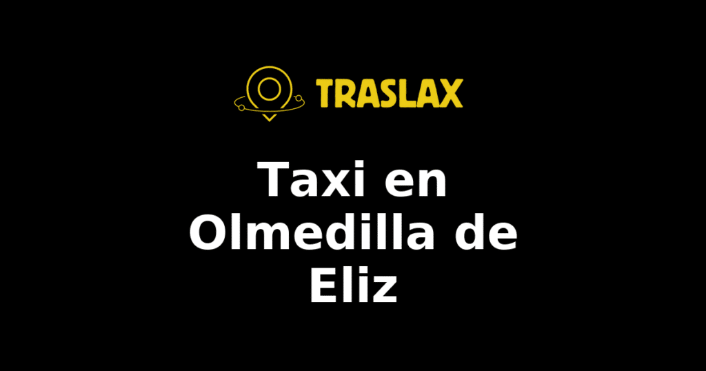Taxi y traslado en Olmedilla de Eliz