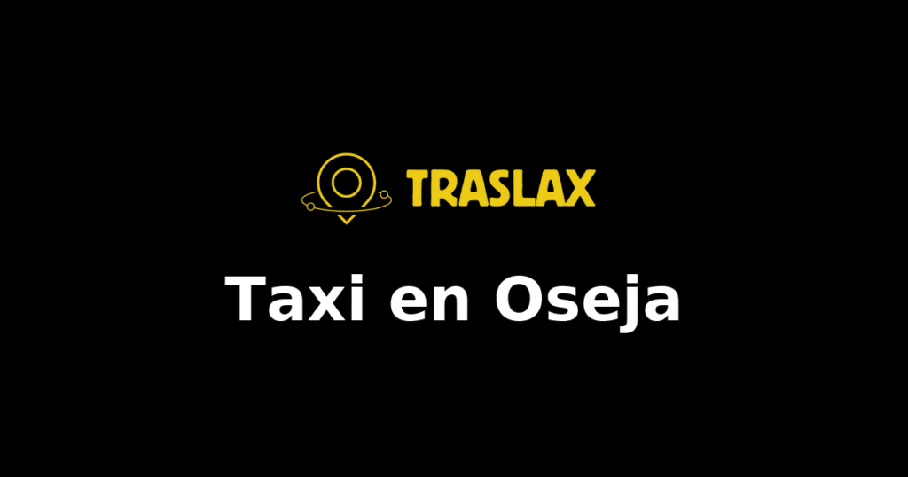 Taxi y traslado en Oseja