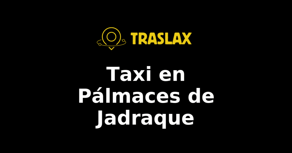 Taxi y traslado en Pálmaces de Jadraque