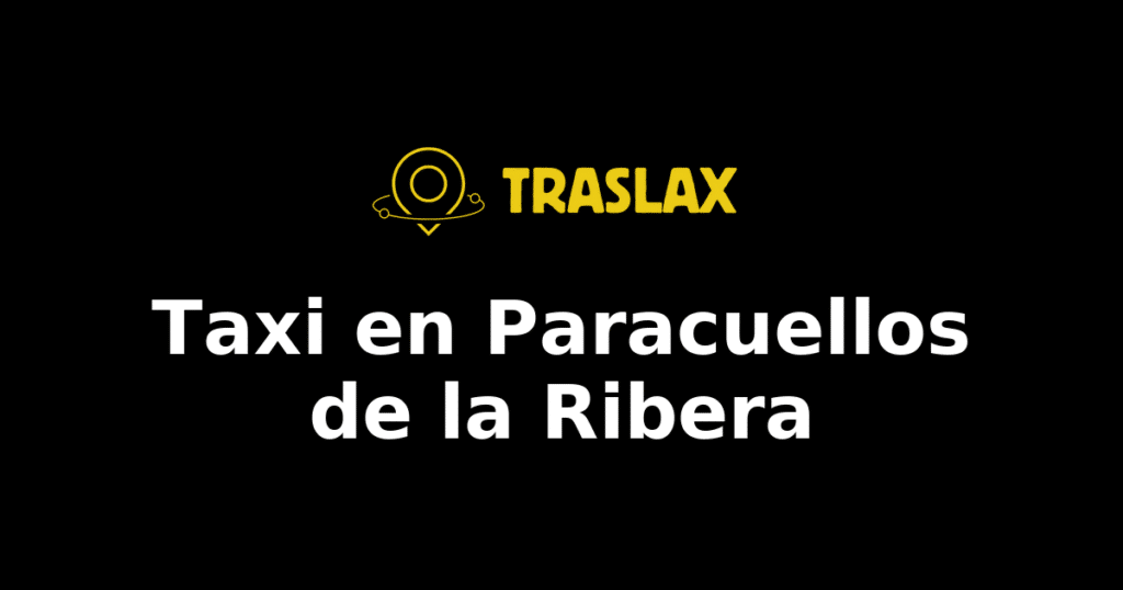 Taxi y traslado en Paracuellos de la Ribera