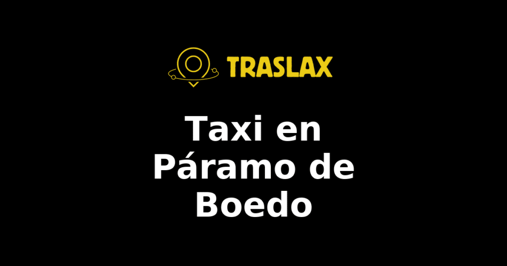 Taxi y traslado en Páramo de Boedo