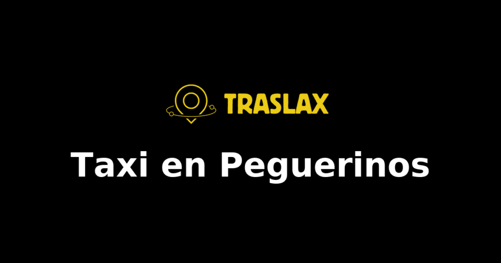 Taxi y traslado en Peguerinos