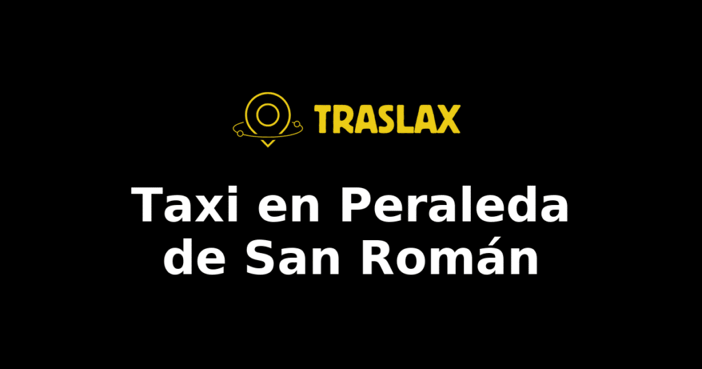 Taxi y traslado en Peraleda de San Román