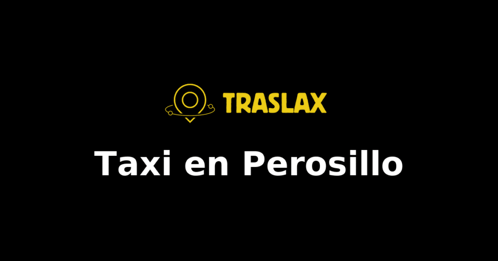 Taxi y traslado en Perosillo