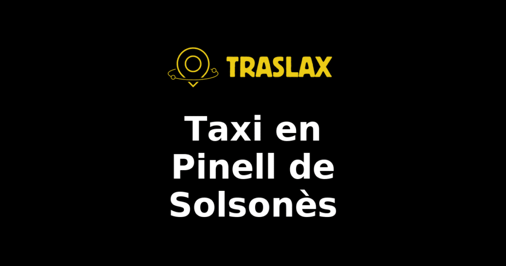 Taxi y traslado en Pinell de Solsonès