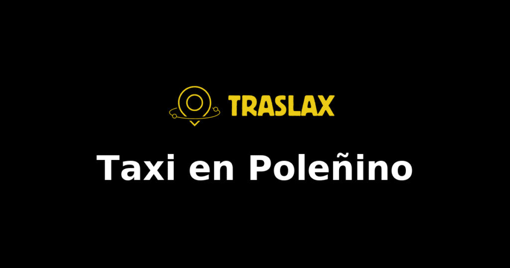 Taxi y traslado en Poleñino