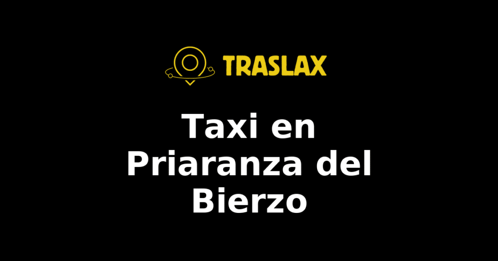 Taxi y traslado en Priaranza del Bierzo