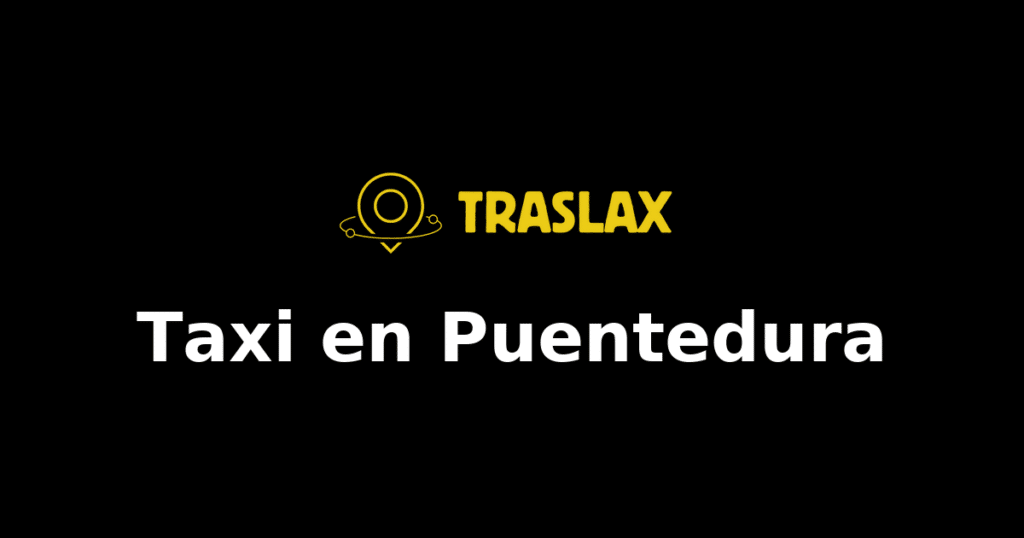 Taxi y traslado en Puentedura