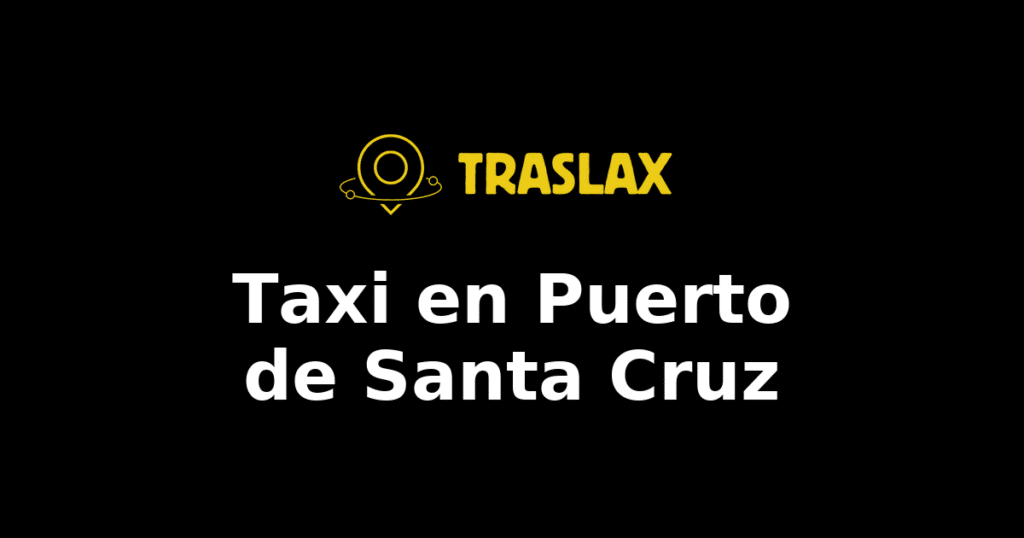 Taxi y traslado en Puerto de Santa Cruz