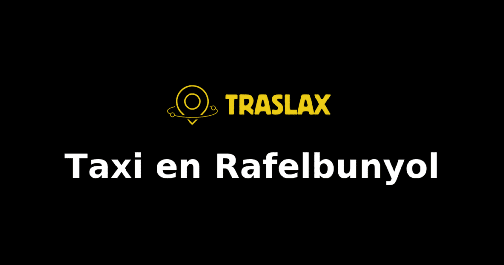 Taxi y traslado en Rafelbunyol