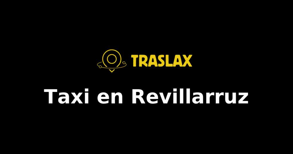 Taxi y traslado en Revillarruz