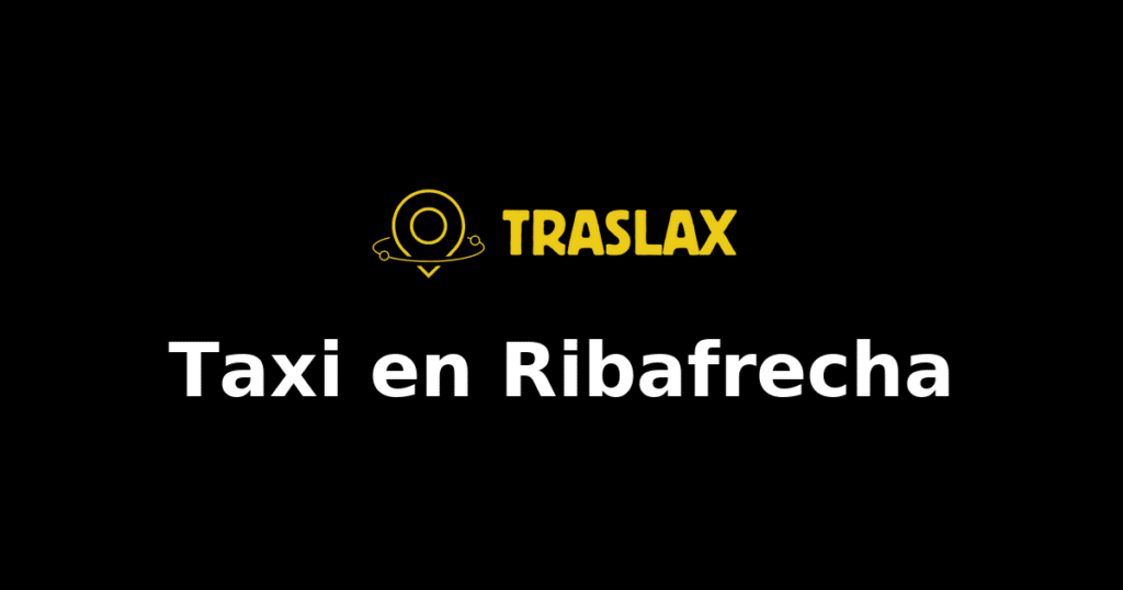 Taxi y traslado en Ribafrecha