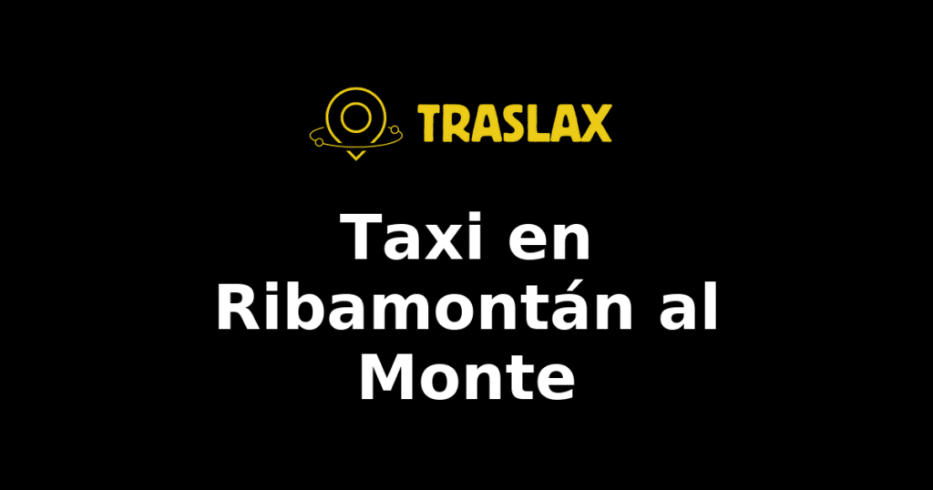 Taxi y traslado en Ribamontán al Monte